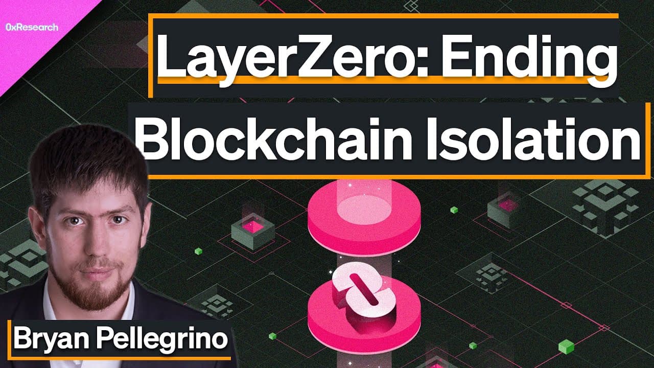 How LayerZero Seamlessly Connects Blockchains | Bryan Pellegrino